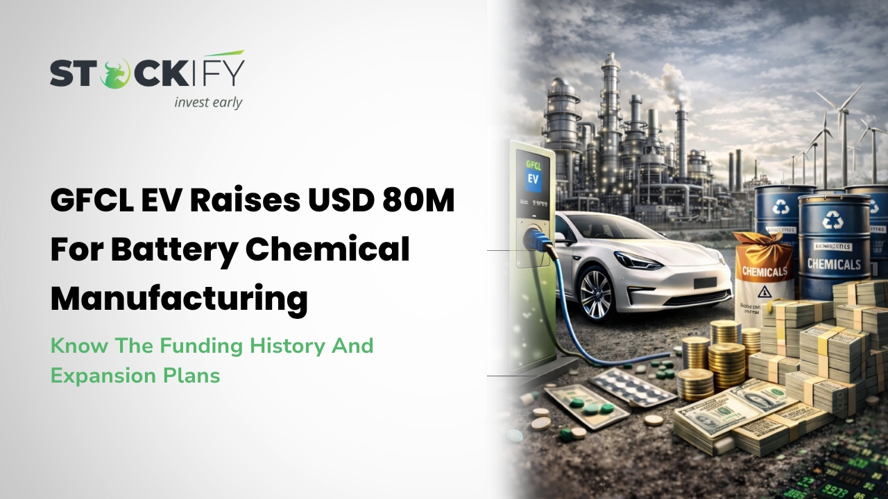 GFCL EV Raises USD 80M For Battery Chemical Manufacturing