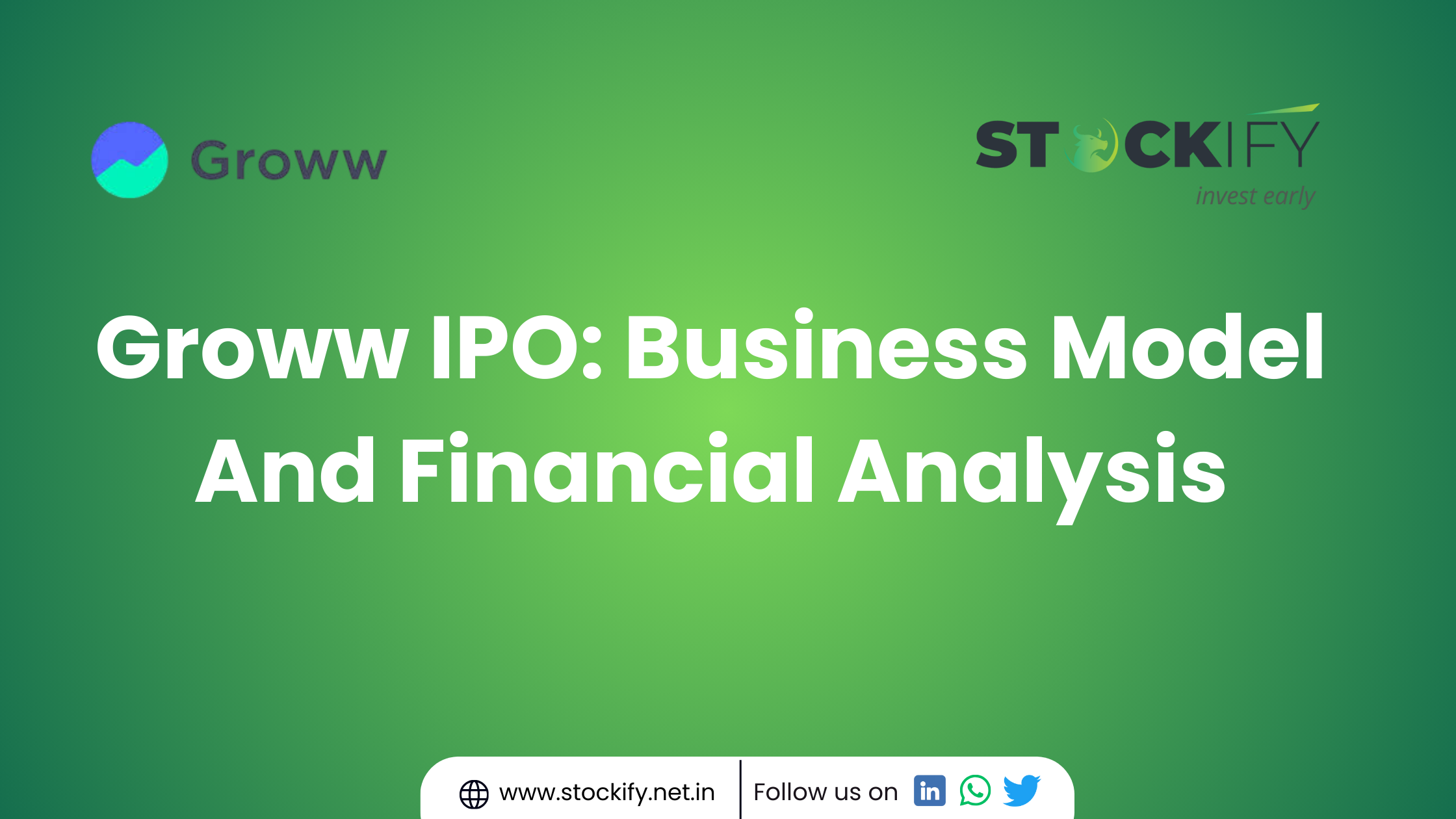 Groww IPO: Business Model And Financial Anaylsis