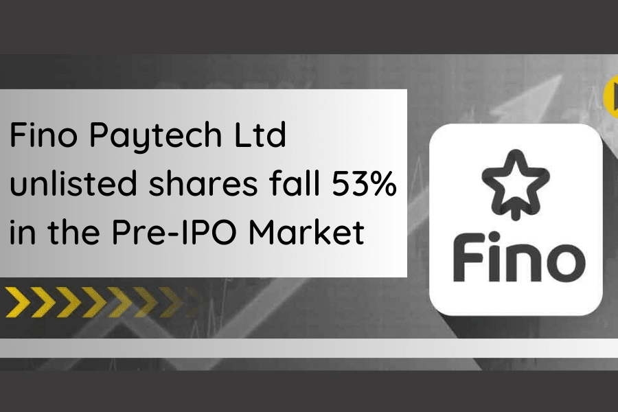 Why Did Fino Paytech Ltd Unlisted Shares Fall 53% In The Pre-IPO Market?