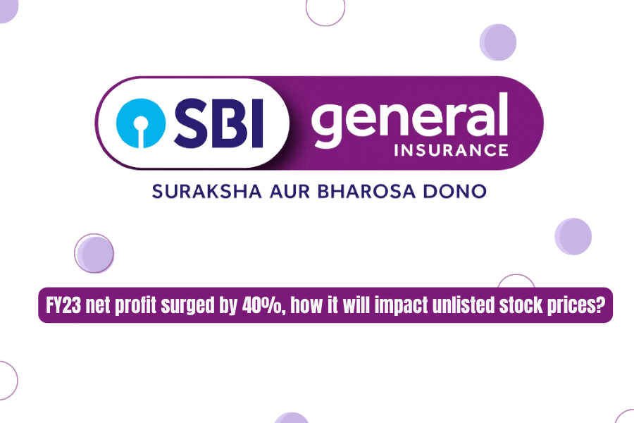 SBI General Insurance FY23 Net Profit Surged By 40%; How Will It Impact Unlisted Stock Prices?
