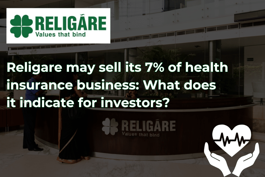 Religare May Sell Its 7% Of Health Insurance Business: What Does It Indicate For Investors?