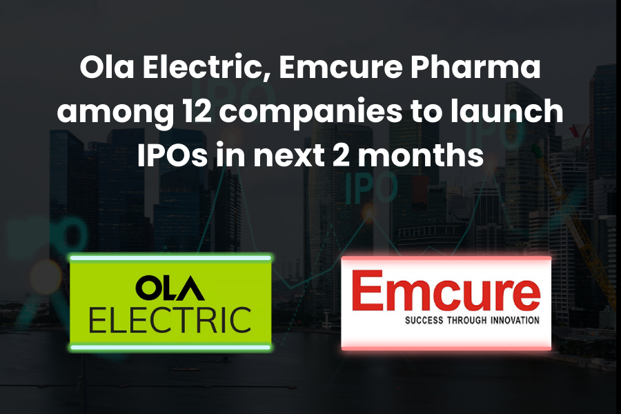 Ola Electric, Emcure Pharma Among The 12 Companies Launching IPOs In 2 Months