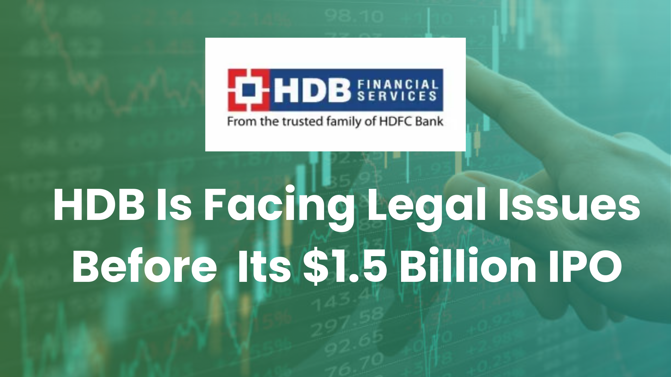 HDB Faces Legal Challenges Before IPO