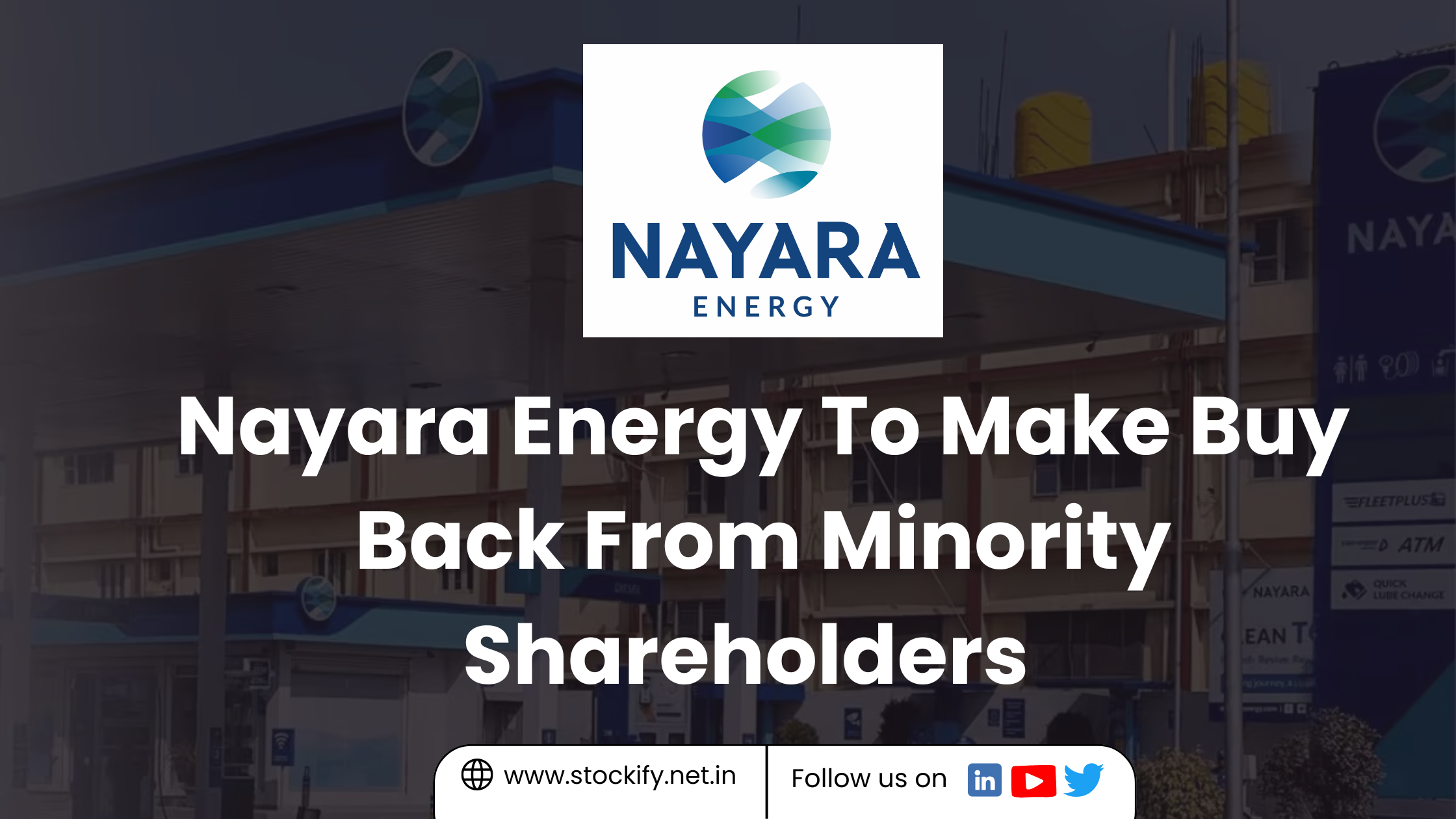 Nayara Energy To Make Buyback Offer To Minority Shareholders